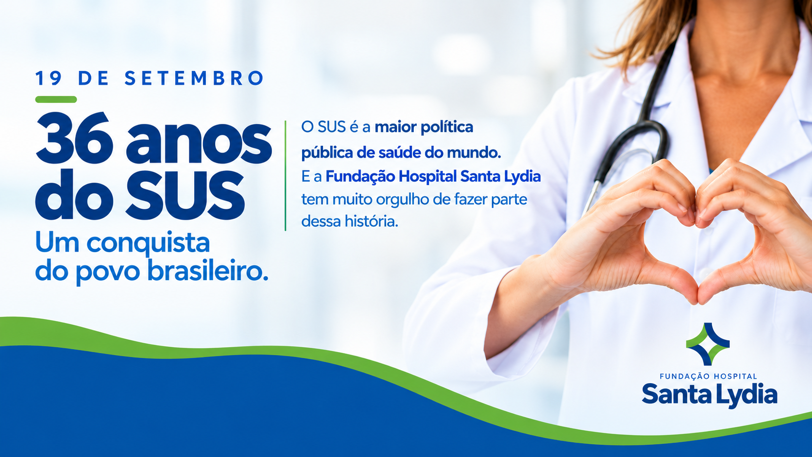  36 anos do SUS  - Orgulho de fazer parte dessa história